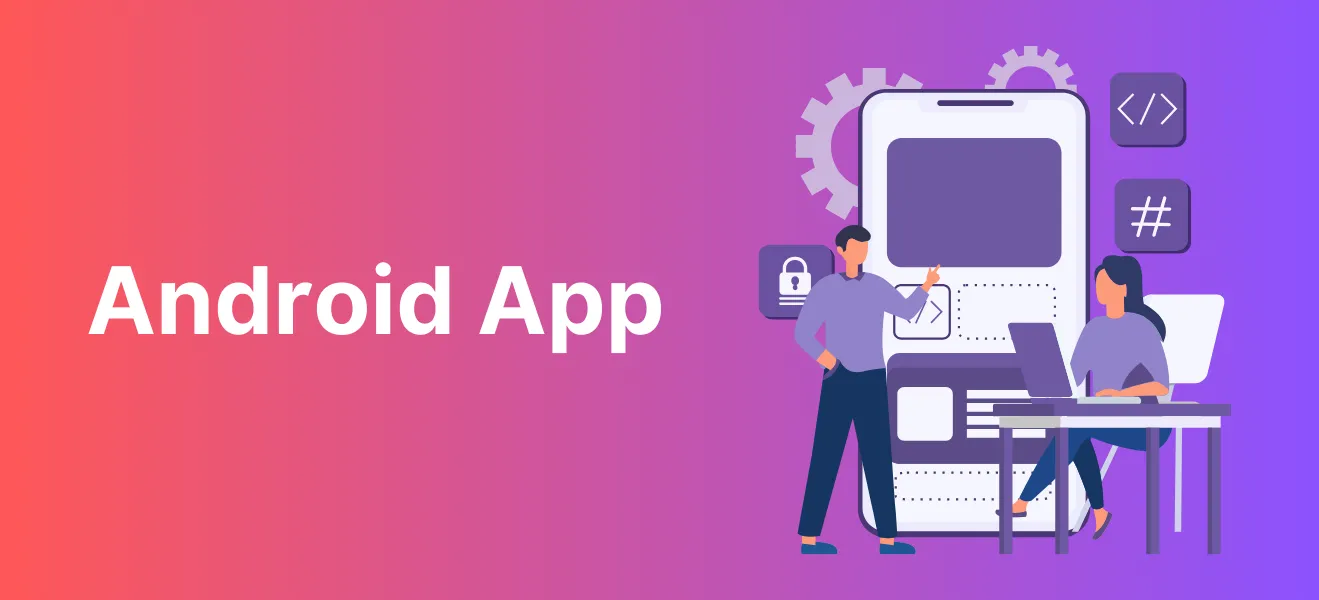 Android App Development Company in LocationKeyword